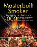 Masterbuilt Smoker Cookbook for Beginners