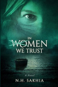 In Women We Trust - Sakhia, Naim H.