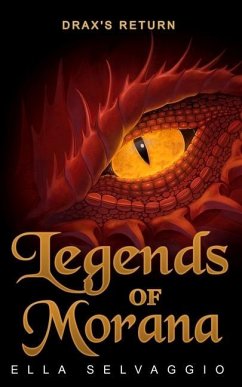 Legends of Morana: Drax's Return - Selvaggio, Ella