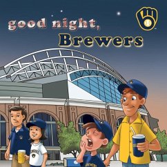 Good Night Brewers - Epstein, Brad M