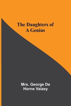 The Daughters Of A Genius - George de Horne Vaizey