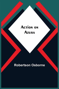 Action On Azura - Osborne, Robertson