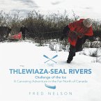 The Thlewiaza-Seal Rivers