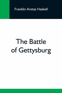 The Battle Of Gettysburg - Aretas Haskell, Franklin