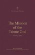 The Mission of the Triune God - Bild 1