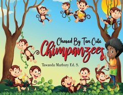 Chased By Ten Cute Chimpanzees - Marbury Ed S, Tawanda