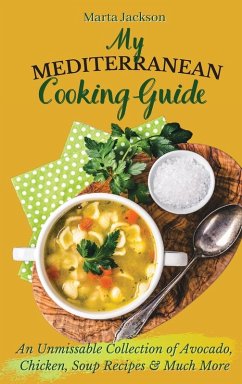 My Mediterranean Cooking Guide - Jackson, Marta