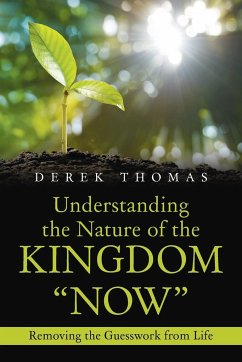 Understanding the Nature of the Kingdom 