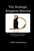 The Strategic Kingdom Warrior