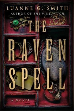 The Raven Spell - Smith, Luanne G.