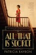 All That Is Secret - Bild 1