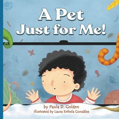 A Pet Just for Me! - Golden, Paula D.