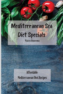 Mediterranean Sea Diet Specials - Buscema, Mateo