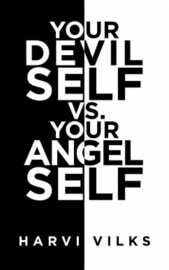 Your Devil Self Vs. Your Angel Self - Vilks, Harvi