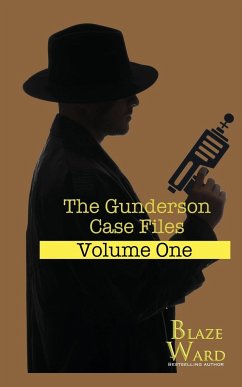 The Gunderson Case Files - Ward, Blaze