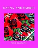 Daena and fabric