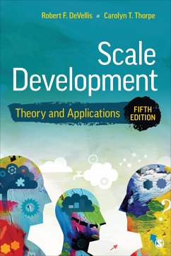 Scale Development - DeVellis, Robert F. (The University of North Carolina at Chapel Hill; Thorpe, Carolyn T. (The University of North Carolina at Chapel Hill,