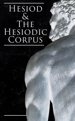 Hesiod & The Hesiodic Corpus (eBook, ePUB) - Hesiod