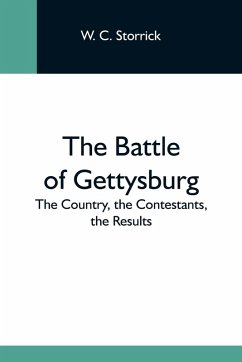 Cover The Battle Of Gettysburg; The Country, The Contestants, The Results