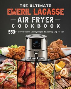 The Ultimate Emeril Lagasse Air Fryer Cookbook - Rivera, Mildred