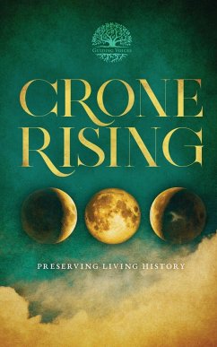 Crone Rising - King, Kathleen P.; Potter, Joanne; Ward, L. T.