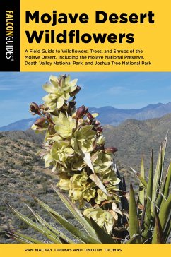 Mojave Desert Wildflowers - Mackay Thomas, Pam; Thomas, Timothy