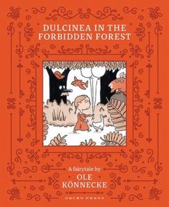 Dulcinea in the Forbidden Forest - Koennecke, Ole