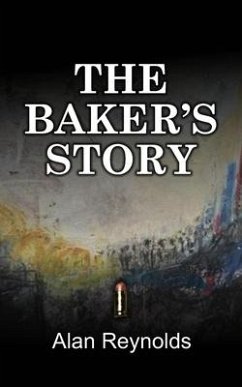 The Baker's Story - Reynolds, Alan