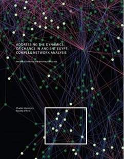 Addressing the Dynamics of Change in Ancient Egypt - Dulikova, Veronika; Barta, Miroslav