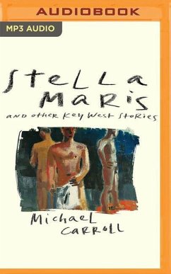 Stella Maris: And Other Key West Stories - Carroll, Michael