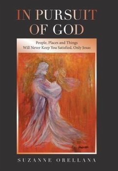 In Pursuit of God - Orellana, Suzanne