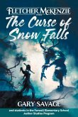 Fletcher McKenzie and the Curse of Snow Falls: Volume 2