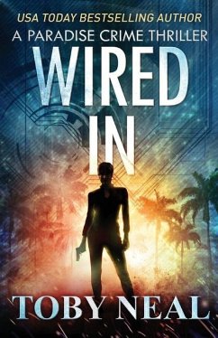 Wired In: Vigilante Justice Thriller Series - Neal, Toby