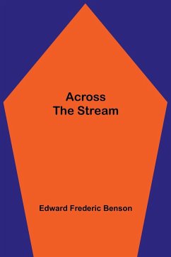 Across The Stream - Frederic Benson, Edward