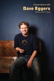 Conversations with Dave Eggers