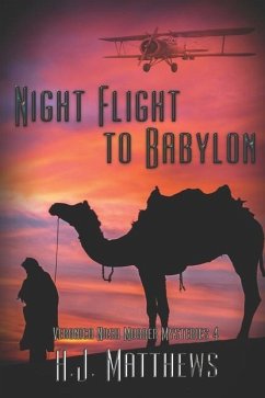 Night Flight to Babylon - Matthews, A. J.