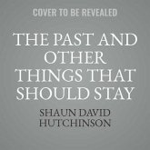 The Past and Other Things That Should Stay Buried