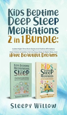 Kids Bedtime Deep Sleep Meditations 2 In 1 Bundle - Willow, Sleepy