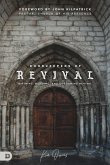 Doorkeepers of Revival: Birthing, Building, and Sustaining Revival