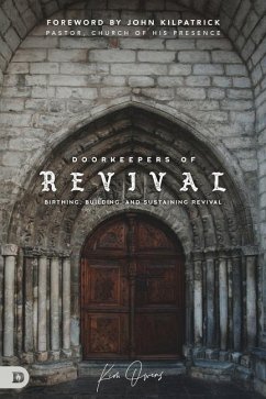 Doorkeepers of Revival: Birthing, Building, and Sustaining Revival - Owens, Kim