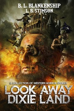 Look Away Dixie Land - Blankenship, B. L.; Stimson, L. B.