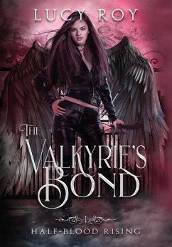 The Valkyrie's Bond - Roy, Lucy