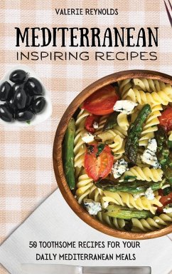 Mediterranean Inspiring Recipes - Reynolds, Valerie