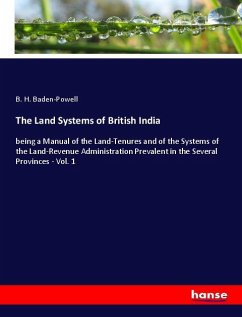 The Land Systems of British India - Baden-Powell, B. H.