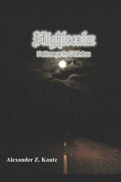 Nightrealm: Pathways to Oblivion - Kautz, Alexander Z.
