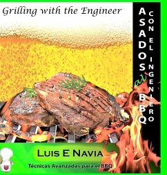 Asando con el Ingeniero - Navia, Luis