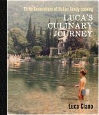 Luca's Culinary Journey: Three Generations of Italian Family Cooking