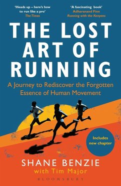 The Lost Art of Running - Benzie, Shane; Major, Tim