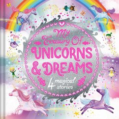 My Treasury of Unicorns & Dreams - Igloobooks