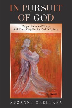 In Pursuit of God - Orellana, Suzanne